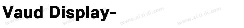 Vaud Display字体转换 Vaud Display字体转换